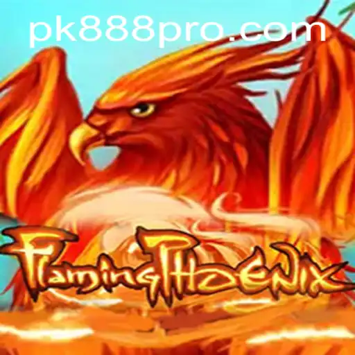 FlamingPhoenix: Dive into the World of Strategic Adventure with PK888