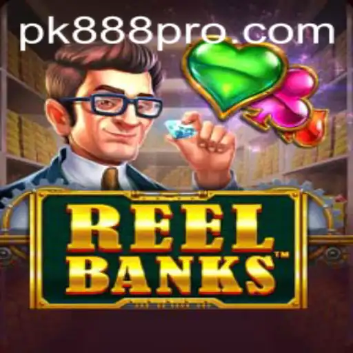 Discovering the Excitement of ReelBanks on the PK888 Platform