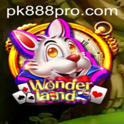Exploring Wonderland: A Modern Gaming Experience with pk888